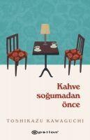 Kahve Sogumadan ?nce