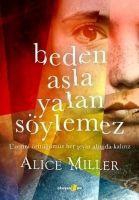 Beden Asla Yalan S?ylemez