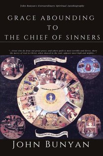 Grace Abounding to the Chief of Sinners