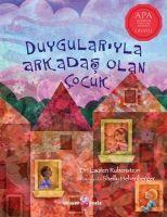 Duygulariyla Arkadas Olan ?ocuk