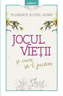 Jocul vieții și cum să-l jucăm
