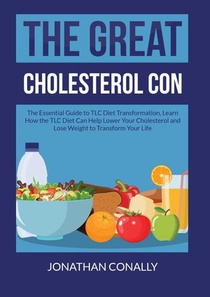 The Great Cholesterol Con