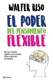 Riso, W: Poder del Pensamiento Flexible / The Power of Flexi