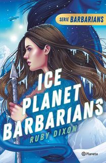 Dixon, R: Ice Planet Barbarians 1