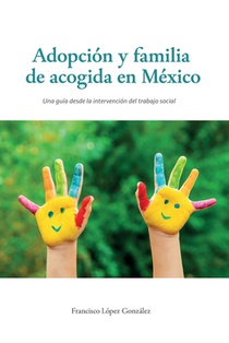 López González, F: Adopción y familia de acogida en México
