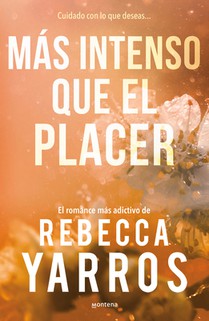 Más Intenso Que El Placer / Beyond What Is Given (Flight & Glory Book 3)