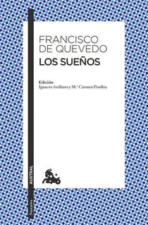 Los Sueños / The Visions of Quevedo