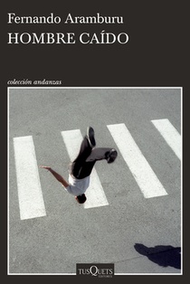 Hombre Caído (Relatos Cortos) / Fallen Man (Short Stories)