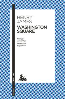 Washington Square: Novela / A Novel