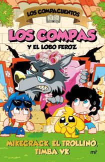 Los Compacuentos 3. Los Compas Y El Lobo Feroz / The Compacuentos 3. the Compas and the Big Bad Wolf