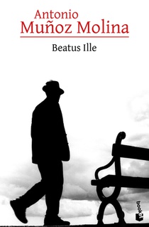 Beatus Ille (Novela / A Novel)