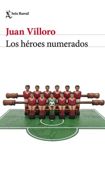 Los Héroes Numerados (Crónica Y Ensayo) / The Numbered Heroes (Chronicles and Essays)