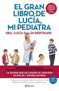 El Gran Libro de Lucía, Mi Pediatra (Edición 5° Aniversario) / The Big Book of Lucía, My Pediatrician (5th Anniversary Edition)