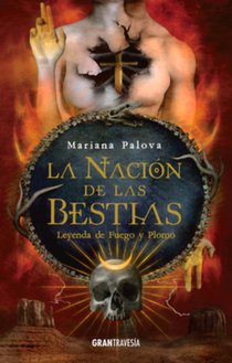 La Nación de Las Bestias: Leyenda de Fuego Y Plomo Volume 2