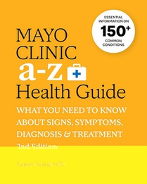 Mayo Clinic Guía de la Salud de la A A La Z / Mayo Clinic A-Z Health Guide