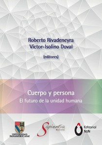 Cuerpo y persona. El futuro de la unidad humana