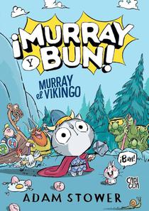 Stower, A: Murray, el Vikingo (¡Murray y Bun! 1)