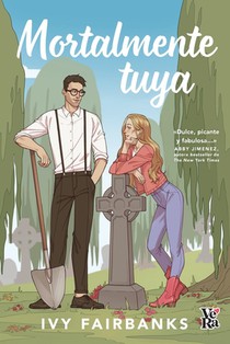Mortalmente tuya (Morbidibly yours)