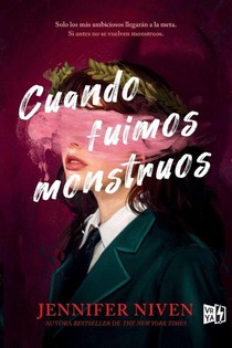 Niven, J: Cuando fuimos monstruos