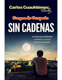 Sangre de Campeon. Sin Cadenas -V2*