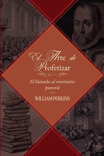 El arte de profetizar: El llamado al ministerio pastoral