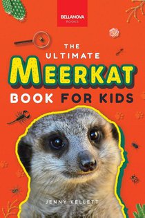 Meerkats The Ultimate Meerkat Book for Kids