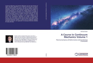 A Course in Continuum Mechanics Volume 1