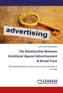 The Relationship Between Emotional Appeal Advertisement & Brand Trust