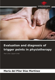 Evaluation and diagnosis of trigger points in physiotherapy