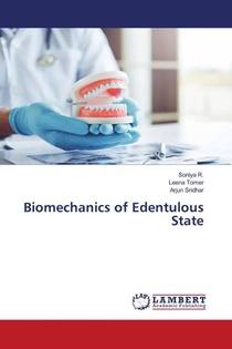 Biomechanics of Edentulous State