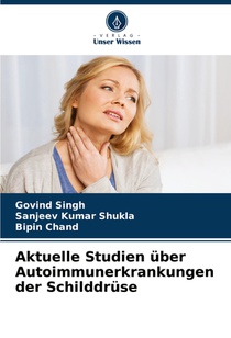 Aktuelle Studien über Autoimmunerkrankungen der Schilddrüse