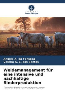 Weidemanagement für eine intensive und nachhaltige Rinderproduktion