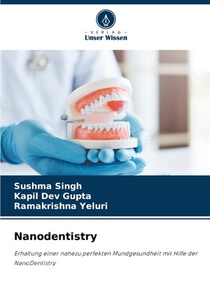 Nanodentistry