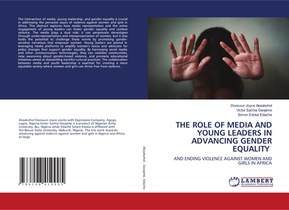THE ROLE OF MEDIA AND YOUNG LEADERS IN ADVANCING GENDER EQUALITY