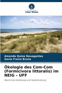 Ökologie des Com-Com (Formicivora littoralis) im NEIG - UFF
