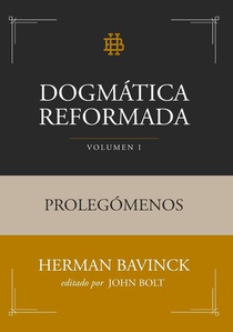 Dogmática Reformada Volumen 1