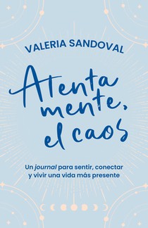Atentamente, El Caos / Sincerely, Chaos