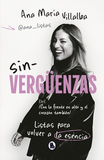 Sin-Verguenzas. Listas Para Reconocerte / Shame-Less. Ready to Recognize You