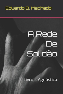 A Rede De Solidao