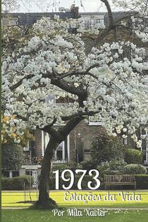 1973: Estações da Vida