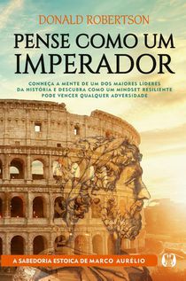 Pense Como um Imperador