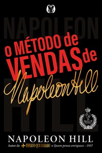 O Metodo de Vendas de Napoleon Hill