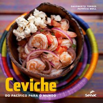 Ceviche Do Pacifico Para O Mundo