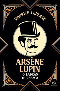 Arsene Lupin, o ladrao de casaca