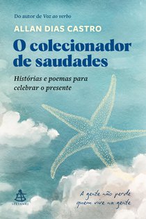 O colecionador de saudades