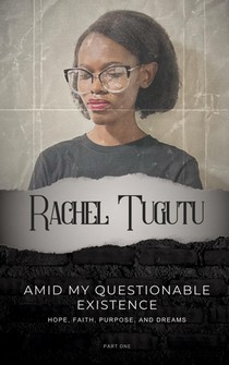 AMID MY QUESTIONABLE EXISTENCE