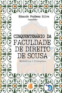 Cinquentenário Da Faculdade De Direito De Sousa