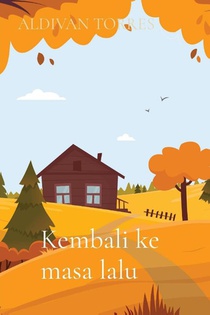 Kembali ke masa lalu