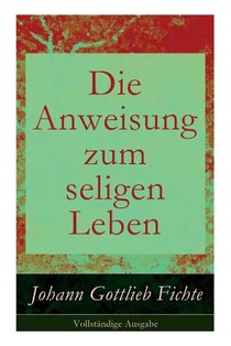 Die Anweisung zum seligen Leben voorzijde