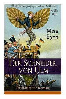 Der Schneider von Ulm (Historischer Roman)